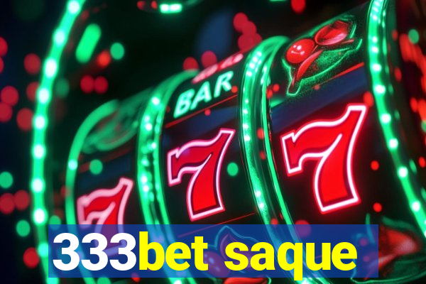 333bet saque